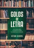 Golos de Letra – Uma viagem inédita ao mundo do futebol e da literatura