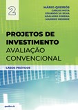 Projetos de Investimento – Avaliação Convencional – Casos Práticos