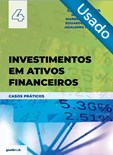 Investimentos em Ativos Financeiros - Casos Práticos - Usado