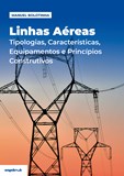 Linhas Aéreas - Tipologias, Características, Equipamentos e Princípios Construtivos