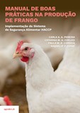 Manual de Boas Práticas na Produção de Frango –Implementação do Sistema de Segurança Alimentar HACCP