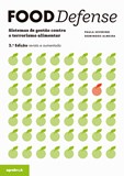 Food Defense – Sistemas de gestão contra o terrorismo alimentar – 2ª Edição