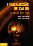 Transmissão de Calor - Uma abordagem teórica-prática