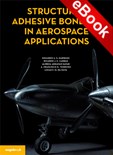 Structural Adhesive Bonding in Aerospace Applications - eBook
