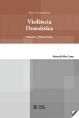 Violência Doméstica - Minutas - Relatos reais