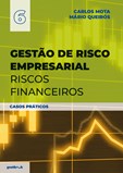 Gestão de Risco Empresarial – Riscos financeiros – Casos Práticos