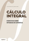 Cálculo Integral – Exercícios sobre Integrais de Superfície