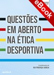 Questões em Aberto na Ética Desportiva - eBook