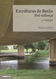 Estruturas de Betão - Pré-Esforço (2ª edição)