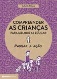 Compreender as Crianças para Melhor as Educar