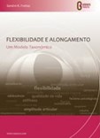 Flexibilidade E Alongamento - Um Modelo Taxonómico