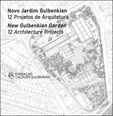 Novo Jardim Gulbenkian - 12 Projetos de Arquitetura