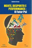 Mente, Desporto e Performance - o Fator Psi