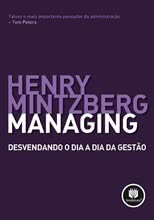 Managing: Desvendando o Dia a Dia da Gestão