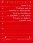 Estándar para la Prevención de Incendios durante operaciones de Soldadura, Corte y otros Trabajos en