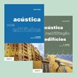Pack Acústica nos Edifícios + A Acústica na Reabilitação de Edifícios