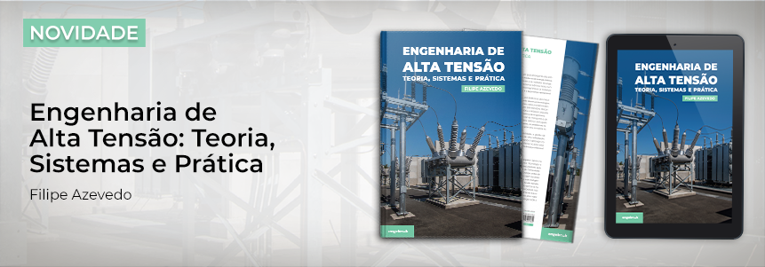 Engenharia de Alta Tensão: Teoria, Sistemas e Prática
