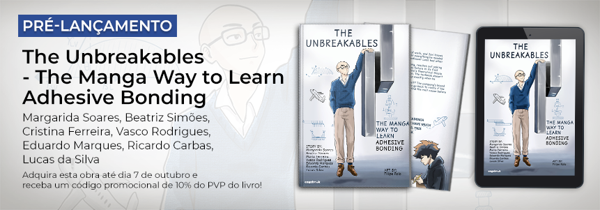 The Unbreakables - The Manga Way to Learn Adhesive Bonding
